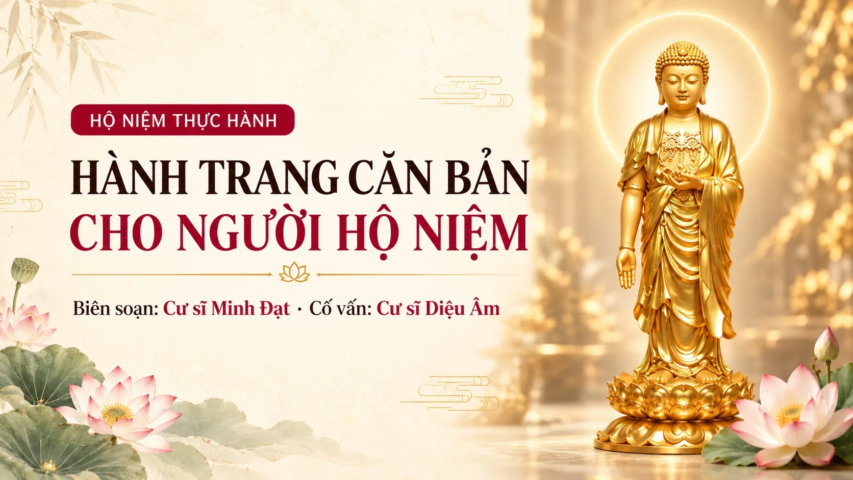 Hành Trang Căn Bản Cho Người Hộ Niệm